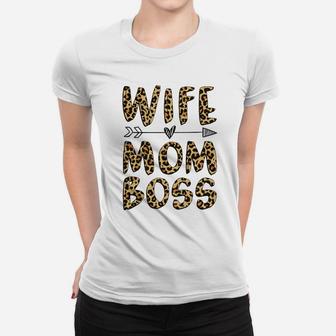 Wife Mom Boss Funny Gift Mothers Day Ladies Tee - Seseable