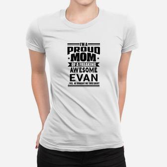 Womens Proud Mom Of Evan Mother Son Name Ladies Tee - Seseable
