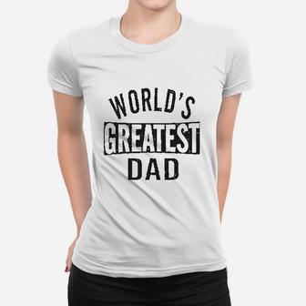 Worlds Greatest Dad Ladies Tee - Seseable