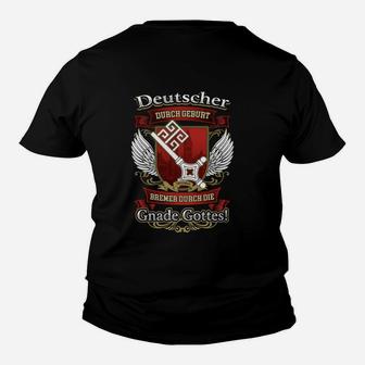 Bremer Durch Die Gnade Gottes Kinder T-Shirt - Seseable