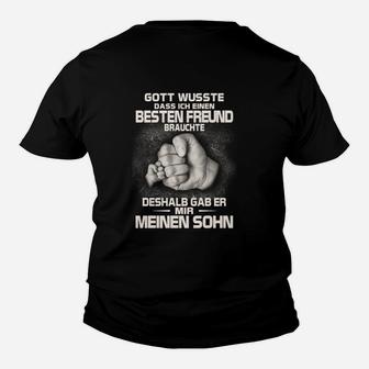 Deshalb Gab Er Mir Meinen Sohn Kinder T-Shirt - Seseable