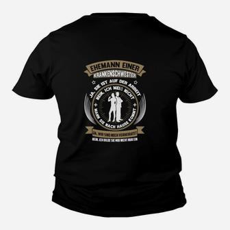 Ehemann Einer Krankenschwester Kinder T-Shirt - Seseable