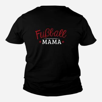 Fußball Mama Kinder Tshirt für Damen, Sportlicher Eltern Look - Seseable