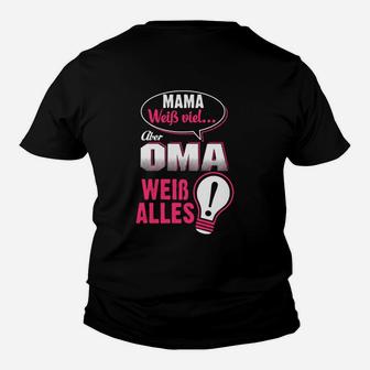 Mama Weib Viel Oma Weib Alles Kinder T-Shirt - Seseable