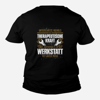 Mechaniker Therapie Werkstatt Und Laute Musik Geschenk Kinder T-Shirt - Seseable