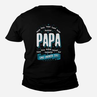 Schwarzes Vatertags-Kinder Tshirt PAPA - und immer da! für Väter - Seseable