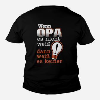 Wenn Opa Es Nicht Stricken Kann Kann Niemand Kinder T-Shirt - Seseable