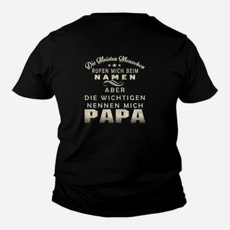 Wichtige Nennen Mich Papa Kinder Tshirt, Lustiges Geschenk für Väter - Seseable