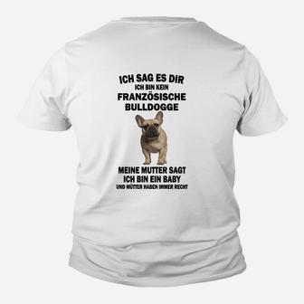 Französische Bulldogge Kinder Tshirt Ich bin ein Baby, Lustiges Hunde-Motiv - Seseable