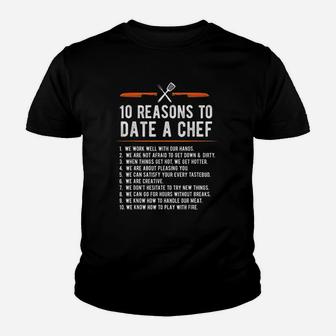 10 Reasons To Date A Chef Gift Funny Cook Assistant Gift Kid T-Shirt - Seseable