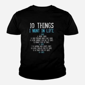 10 Things I Want In My Life Cars Mechanics Garage Funny Kid T-Shirt - Seseable