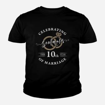 10th Wedding Anniversary Soulmates 10 Years Of Marriage Youth T-shirt - Seseable