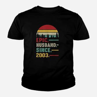 18th Wedding Anniversary Epic Husband Since 2003 Kid T-Shirt - Seseable