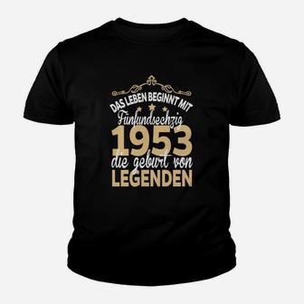 1953 Leben Beginnt mit 65 Kinder Tshirt, Geburt von Legenden Tee - Seseable