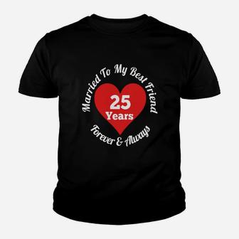 25 Year Wedding Anniversary Shirt 25th Married Best Friend Youth T-shirt | Seseable CA
