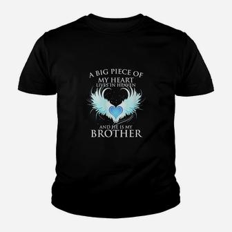 A Big Piece Of My Heart Lives In Heaven And He Is My Brother Youth T-shirt - Seseable