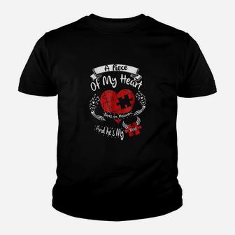 A Piece Of My Heart Lives In Heaven And He Is My Dad Youth T-shirt - Seseable