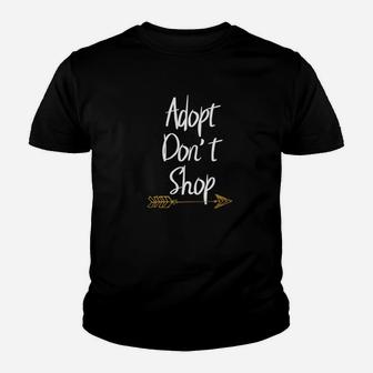 Adopt Dont Shop Rescue Animals Adopt A Dog Ca Kid T-Shirt - Seseable