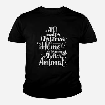 All I Want For Christmas Is A Home For Every Shelter Animal Kid T-Shirt | Seseable CA