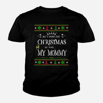 All I Want For Christmas Is My Mommy Funny Gift Kid T-Shirt | Seseable CA