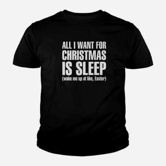All I Want For Christmas Is Sleep Wake Me Up For Easter Kid T-Shirt | Seseable CA