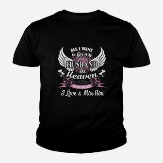 All I Want Is For My Husband In Heaven Kid T-Shirt - Seseable
