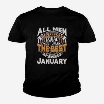 All Men Are Created Equal But Born In January Are The Best Kid T-Shirt - Seseable