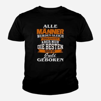 Alle Männer Juli Geboren Kinder T-Shirt - Seseable