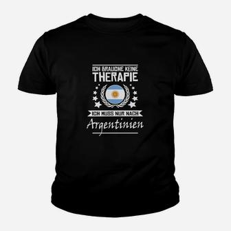 Argentinien Therapie Spruch Kinder Tshirt, Lustiges Reise-Outfit - Seseable