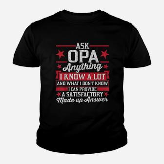 Ask Opa Anything Funny Opa Fathers Day Kid T-Shirt - Seseable