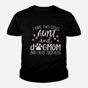 Aunt Life Aunt And Dog Moms Kid T-Shirt - Seseable
