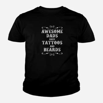 Awesome Dads Have Beards And Tattoos Funny Dad Kid T-Shirt - Seseable