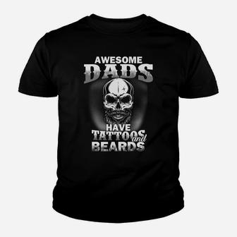 Awesome Dads Have Tattoos And Beards Funny Gift Kid T-Shirt - Seseable