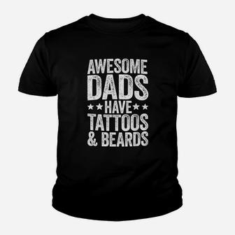 Awesome Dads Have Tattoos And Beards Kid T-Shirt - Seseable