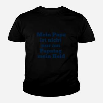 Babybody Oder papa Mein Held Kinder T-Shirt - Seseable