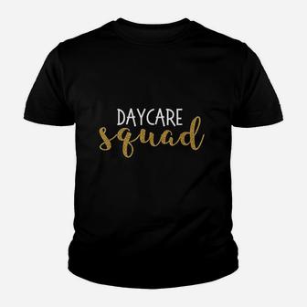 Back To School Team Gift For Daycare Provider Daycare Squad Kid T-Shirt - Seseable