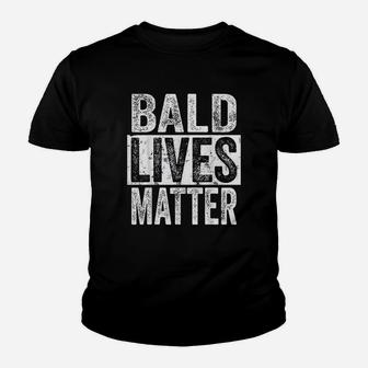 Bald Lives Matte Funny Bald Is Beautiful Bald Head Kid T-Shirt - Seseable