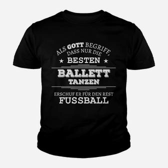 Ballett & Fußball Fan Kinder Tshirt, Humorvolles Design für Sportliebhaber - Seseable