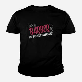 Barber It's Barber Thing - Tee For Barber Kid T-Shirt - Seseable