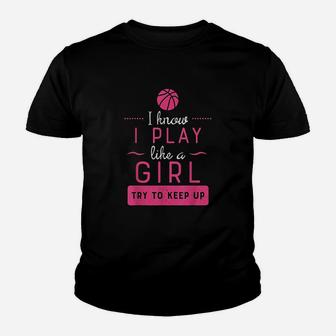 Basketball Girls Basketball Gift Play Like A Girl Youth T-shirt - Seseable