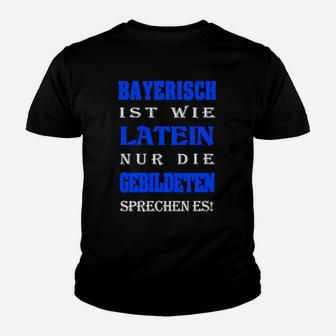 Bayerisch-Latein Spruch Kinder Tshirt, Humorvolles Schwarz Tee - Seseable