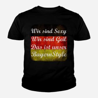 Bayern Style Kinder Tshirt - Wir sind Sexy, Wir sind Geil Motiv - Seseable