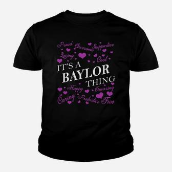 Baylor Shirts - It's A Baylor Thing Name Shirts Kid T-Shirt - Seseable