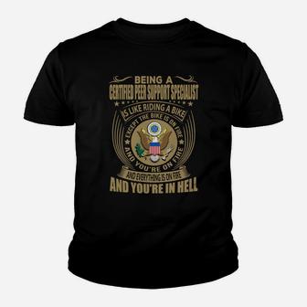 Being A Certified Peer Support Specialist Like Riding A Bike Job Title Shirts Kid T-Shirt - Seseable