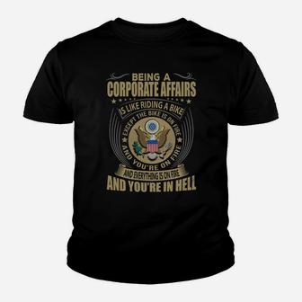 Being A Corporate Affairs Like Riding A Bike Job Title Shirts Kid T-Shirt - Seseable