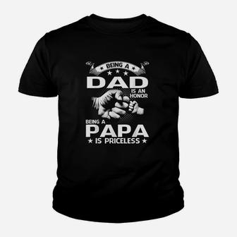 Being A Dad Is An Honor Being A Papa Is Priceless Simple Design Kid T-Shirt - Seseable