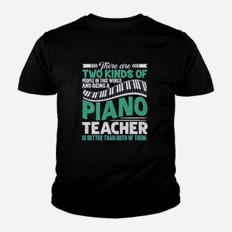 Being A Piano Teacher Kid T-Shirt - Seseable