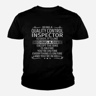Being A Quality Control Inspector Is Like Riding A Bike Kid T-Shirt - Seseable