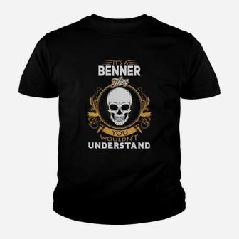 Benner Name Shirt, Benner Funny Name, Benner Family Name Gifts T Shirt Kid T-Shirt - Seseable
