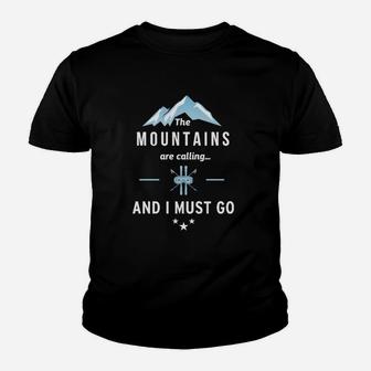 Bergabenteuer Kinder Tshirt The Mountains are Calling and I Must Go in Schwarz - Seseable